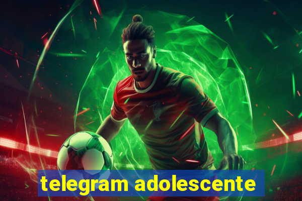 telegram adolescente